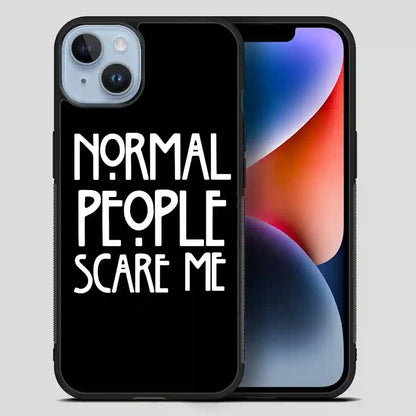 Normal People Scare Me Cool Original iPhone 14 Plus Case