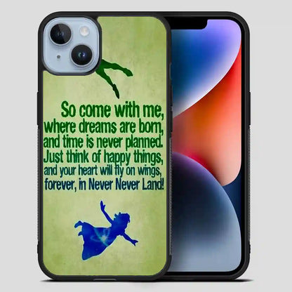 Peter Pan Quote Disney iPhone 14 Plus Case