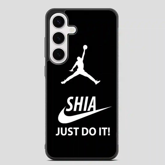 Shia Just Do It Samsung Galaxy S24 FE Case