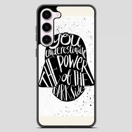 Star Wars Darth Vader Helmet Typography Quote Samsung Galaxy S23 Case