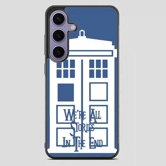 Tardis Were All Stories In The End Samsung Galaxy S23 Plus Case