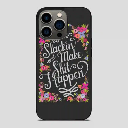 This Pretty Pep Talk That Gets To The Point iPhone 13 Pro Case