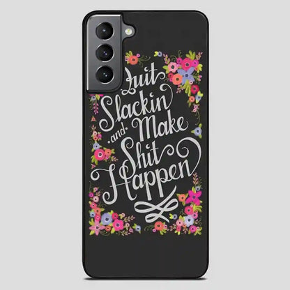 This Pretty Pep Talk That Gets To The Point Samsung Galaxy S21 Plus Case