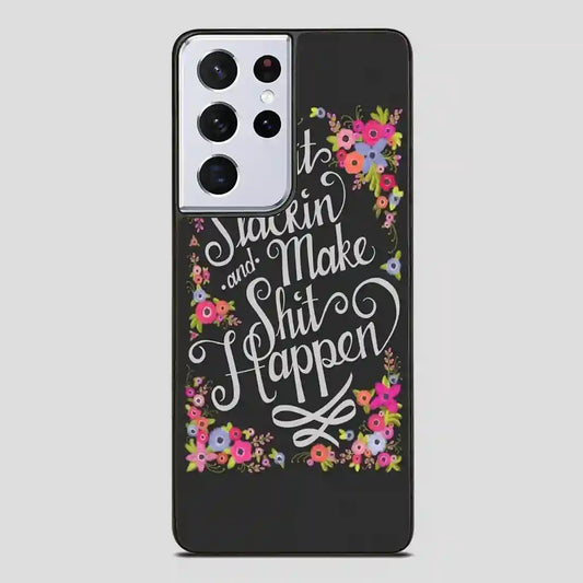 This Pretty Pep Talk That Gets To The Point Samsung Galaxy S21 Ultra Case