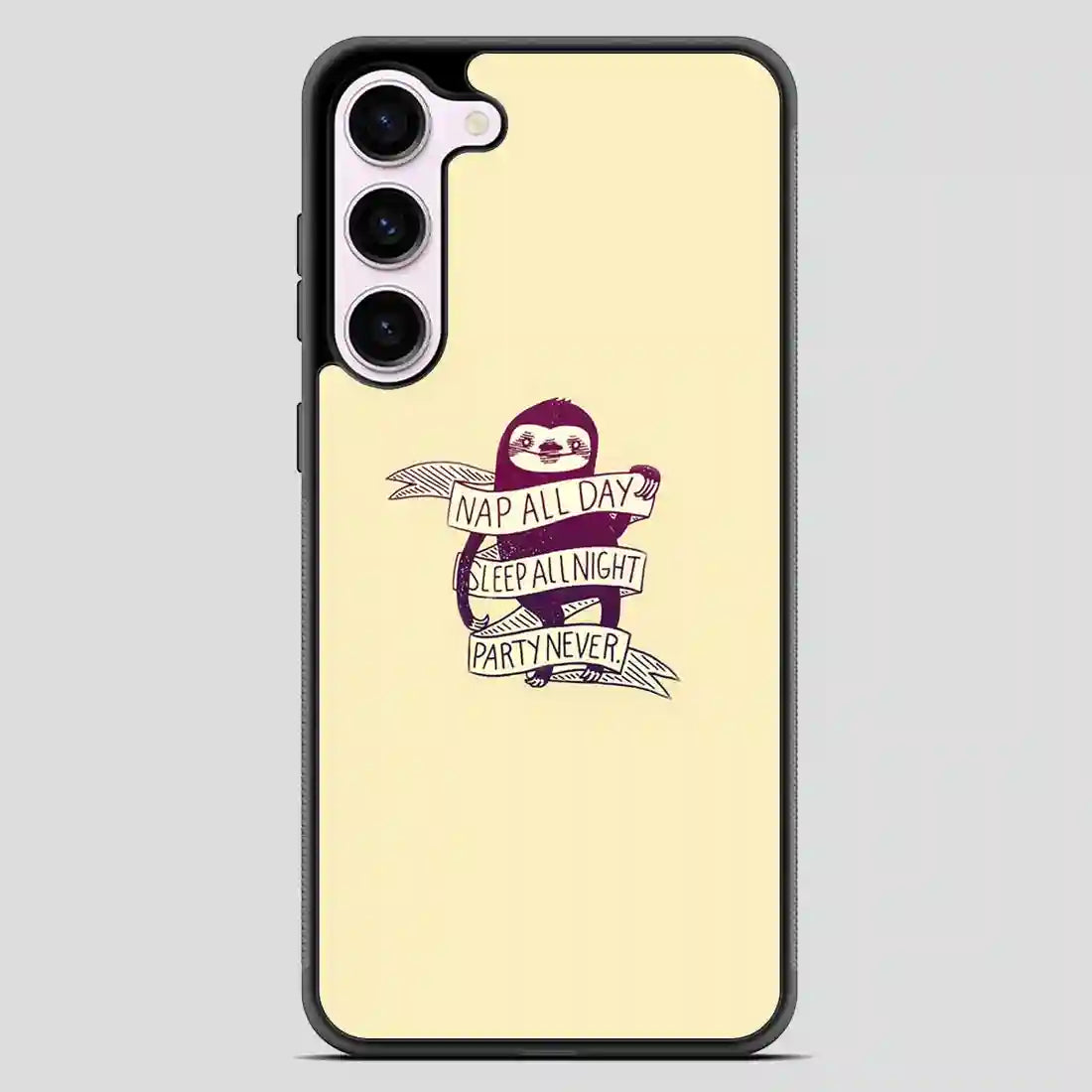 This Role Model Sloth Samsung Galaxy S23 Case