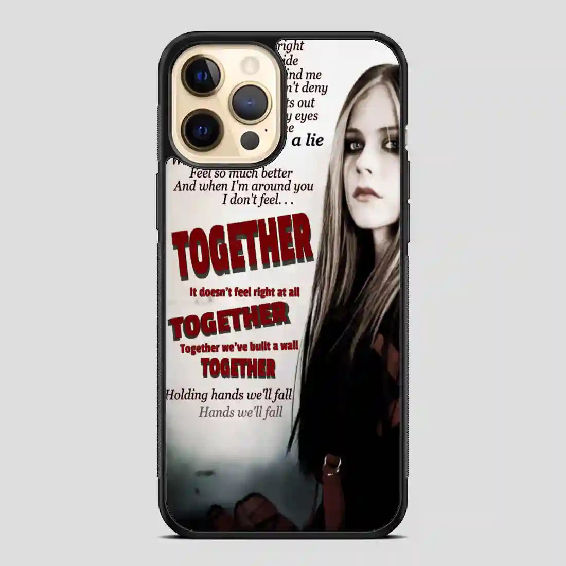 Together Avril Lavigne Source iPhone 11 Pro Case