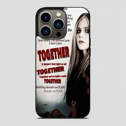 Together Avril Lavigne Source iPhone 13 Pro Case