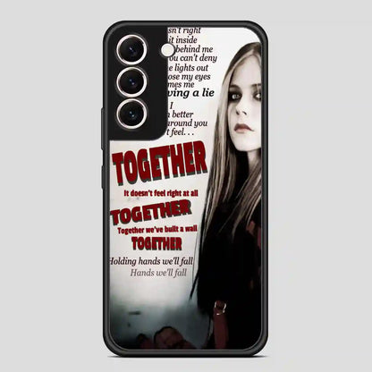 Together Avril Lavigne Source Samsung Galaxy S22 Case