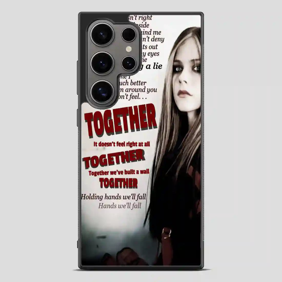 Together Avril Lavigne Source Samsung Galaxy S24 Ultra Case