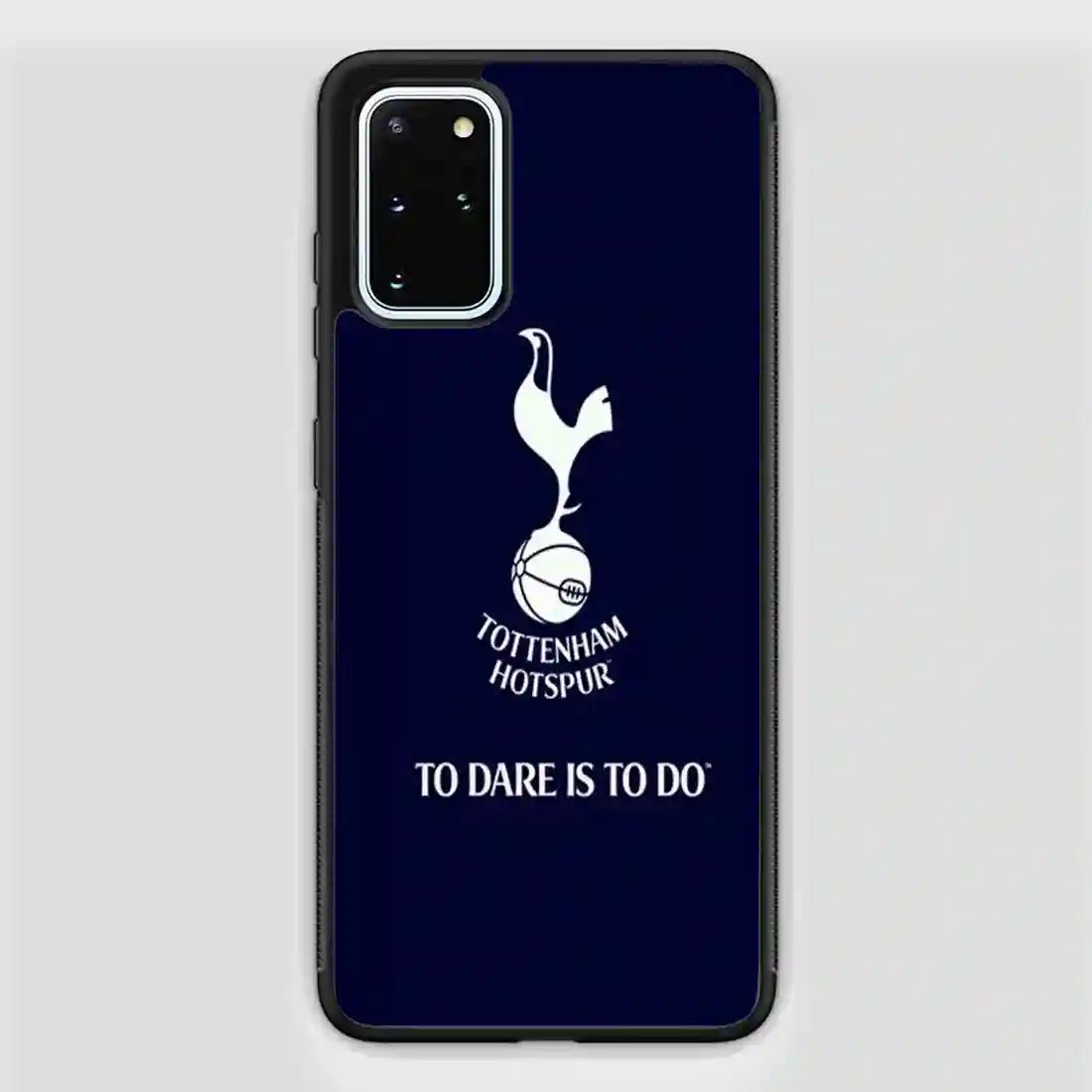 Tottenham Hotspur Tp Dare Is To Do Samsung Galaxy S20 Plus Case