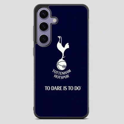 Tottenham Hotspur Tp Dare Is To Do Samsung Galaxy S23 Plus Case