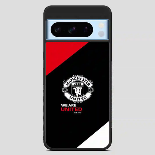 We Are Manchester United Google Pixel 8 Pro Case