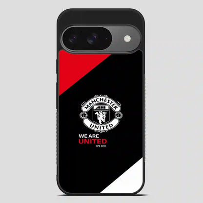 We Are Manchester United Google Pixel 9 Case