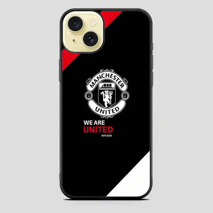 We Are Manchester United iPhone 15 Plus Case