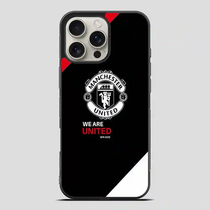 We Are Manchester United iPhone 16 Pro Max Case