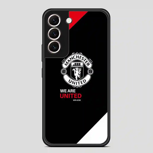 We Are Manchester United Samsung Galaxy S22 Case