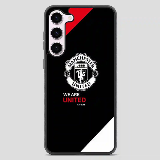 We Are Manchester United Samsung Galaxy S23 Case