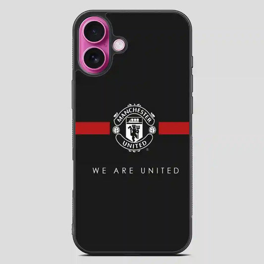 We Are United iPhone 16 Plus Case