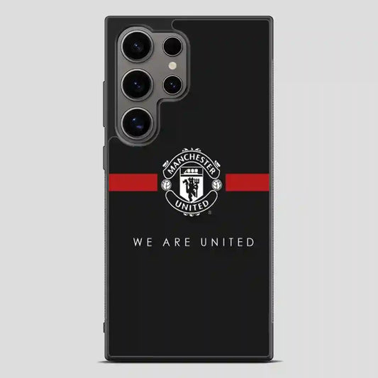 We Are United Samsung Galaxy S24 Ultra Case