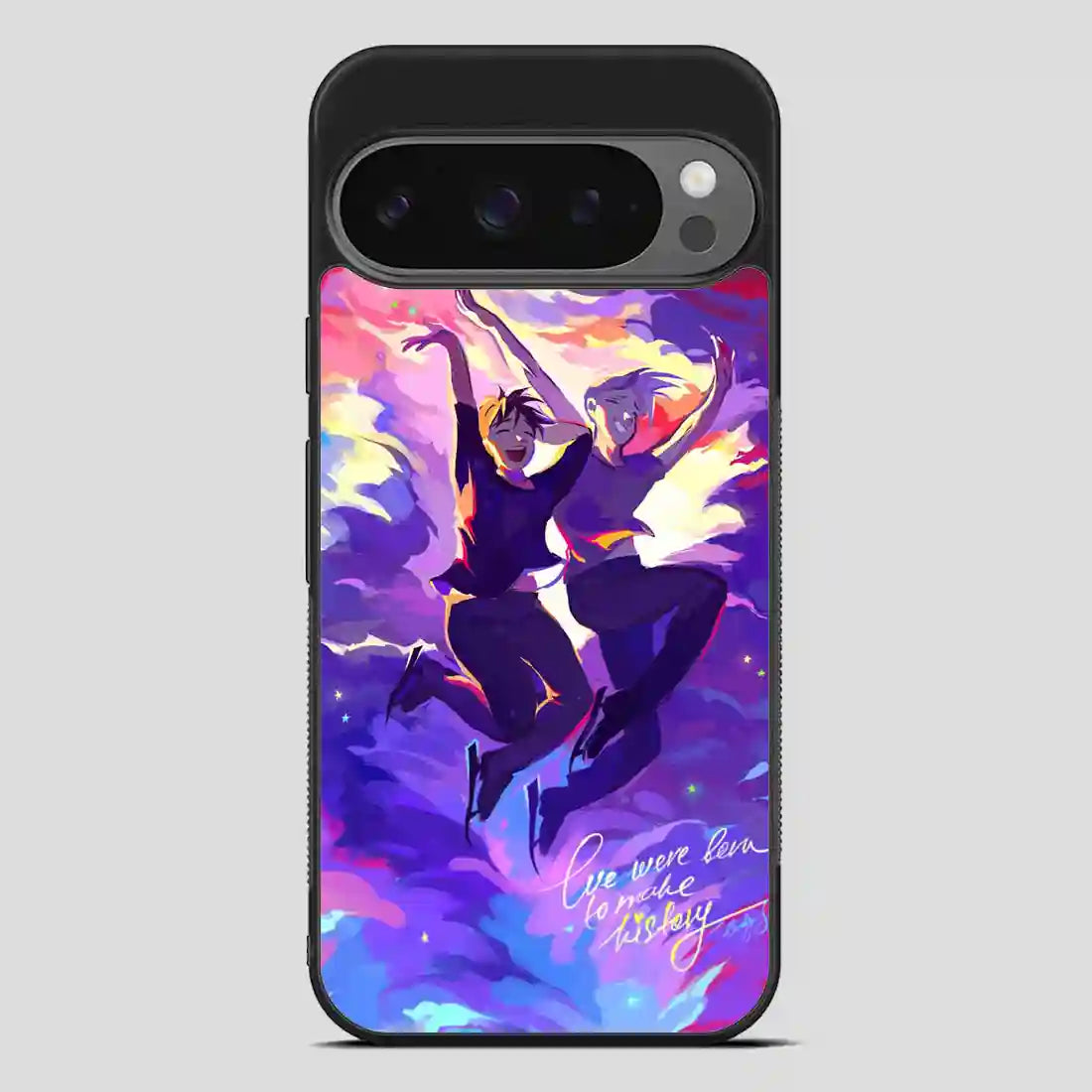 We Were Born To Make History Google Pixel 9 Pro Case