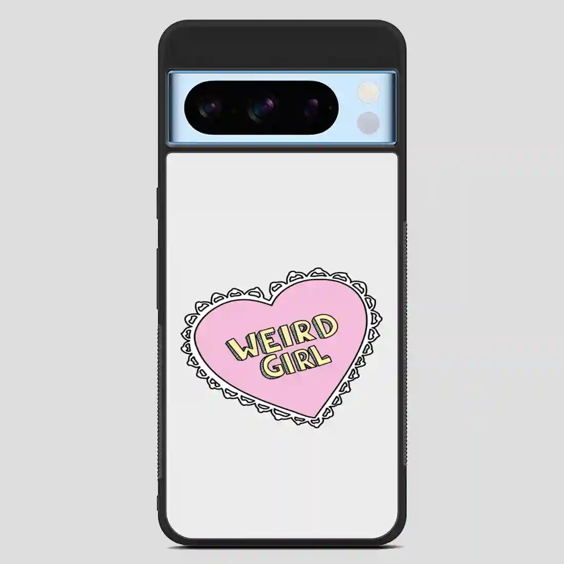 Weird Girl Heart Google Pixel 8 Pro Case