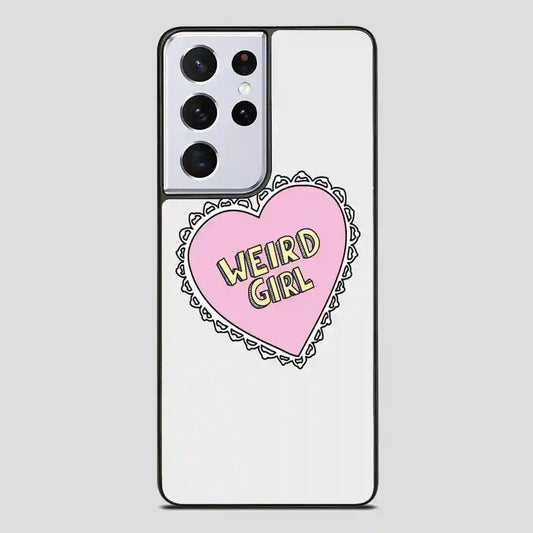 Weird Girl Heart Samsung Galaxy S21 Ultra Case