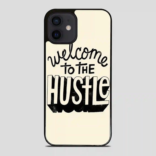 Welcometothehustle iPhone 12 Mini Case