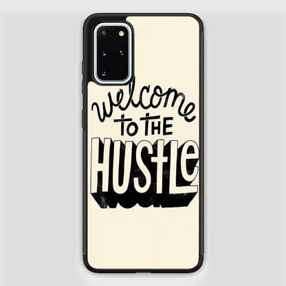 Welcometothehustle Samsung Galaxy S20 FE Case