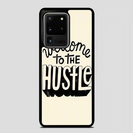 Welcometothehustle Samsung Galaxy S20 Ultra Case