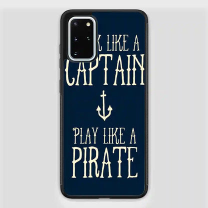 Work Like A Captain Play Like A Pirate Samsung Galaxy S20 FE Case