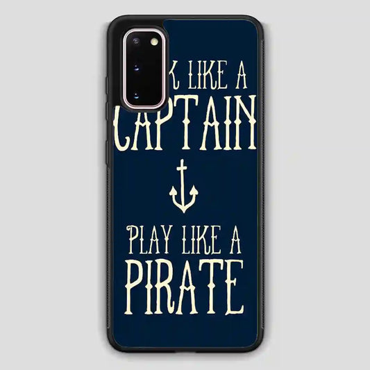 Work Like A Captain Play Like A Pirate Samsung Galaxy S20 Case